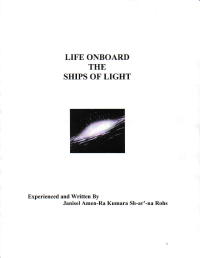 Life Onboard the Ships of Light