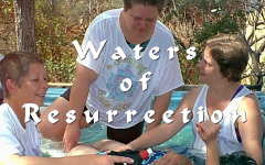 Waters of Resurreection